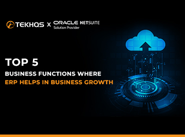 Top 5 Business functions where ERP helps in Business Growth